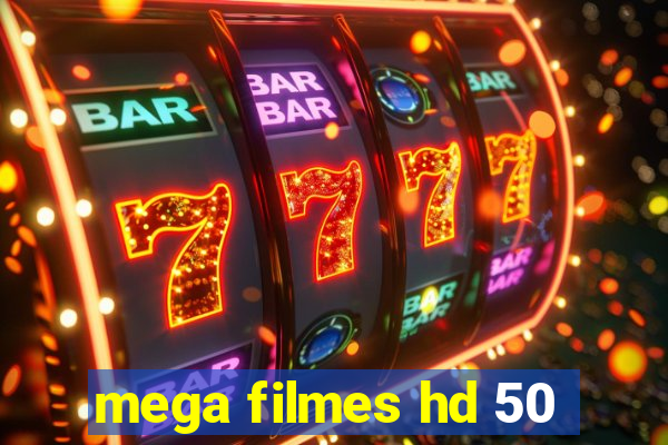 mega filmes hd 50