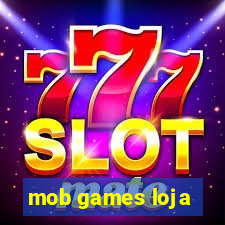 mob games loja