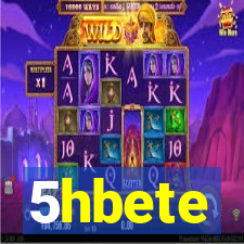 5hbete