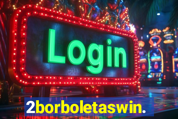 2borboletaswin.com