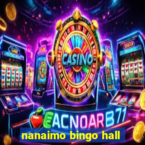 nanaimo bingo hall