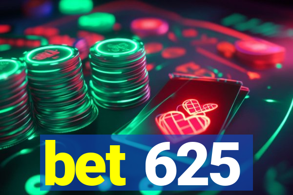 bet 625