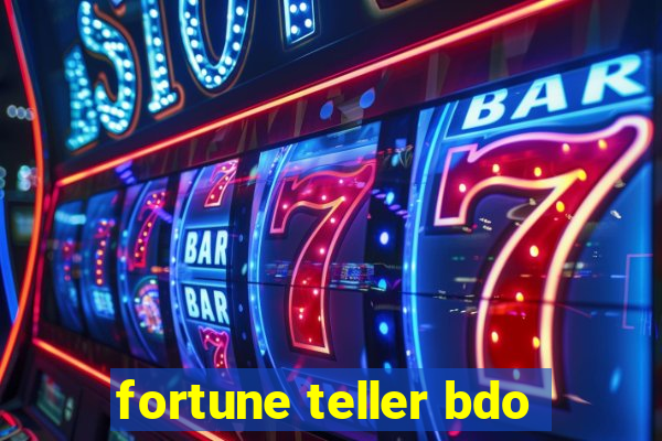 fortune teller bdo