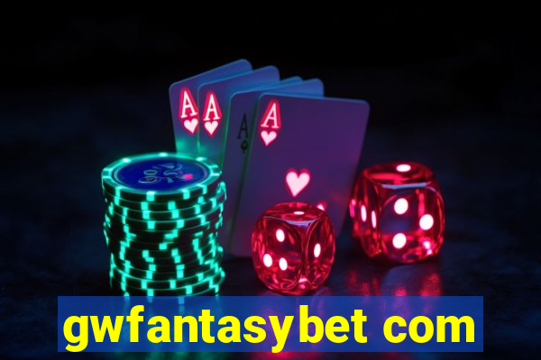 gwfantasybet com