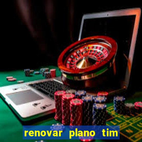 renovar plano tim beta por sms