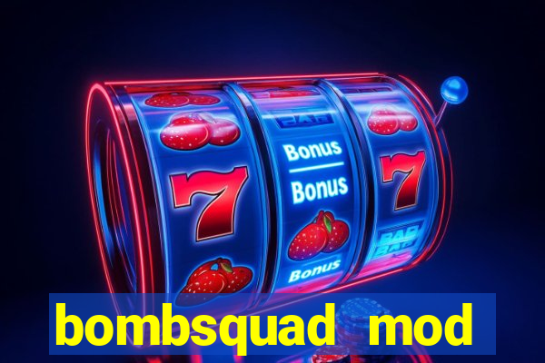 bombsquad mod manager download