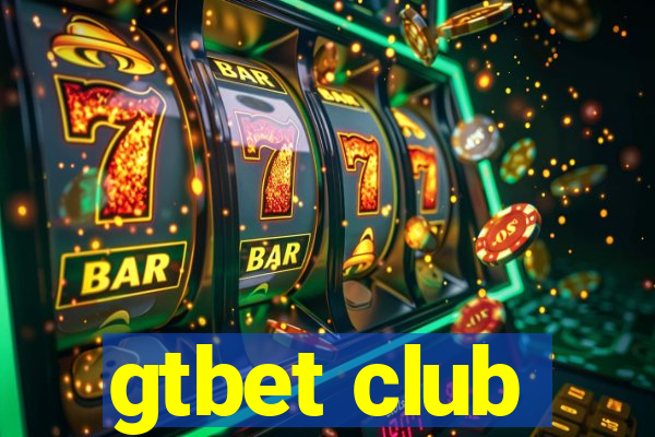 gtbet club