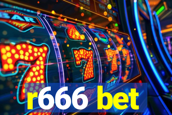 r666 bet