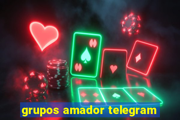 grupos amador telegram