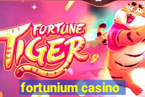 fortunium casino