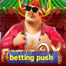 betting push