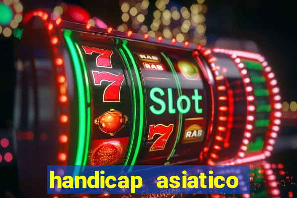 handicap asiatico 0.0 0.5