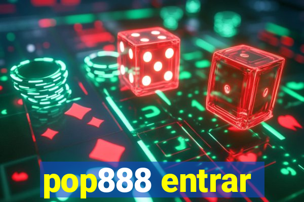 pop888 entrar