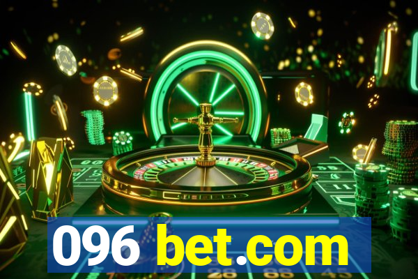 096 bet.com