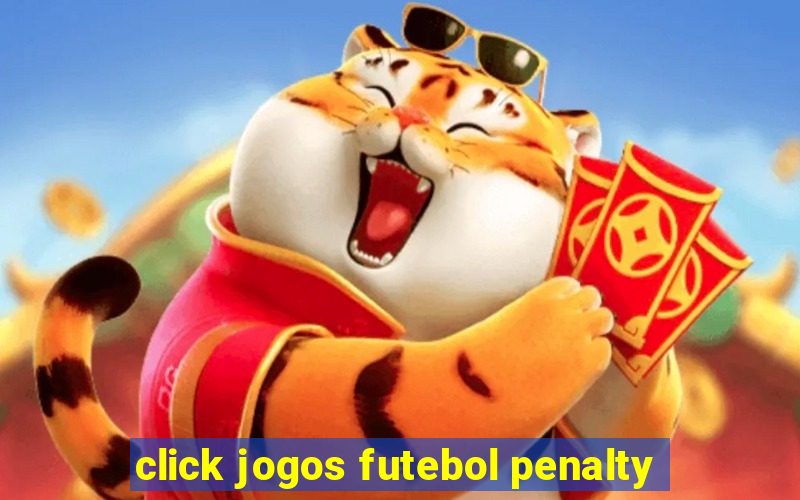 click jogos futebol penalty