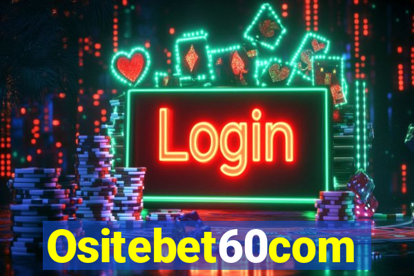 Ositebet60com