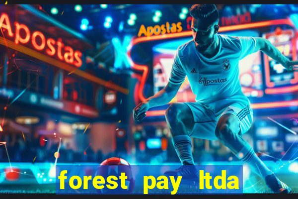 forest pay ltda plataforma de jogos