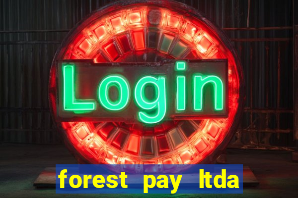 forest pay ltda plataforma de jogos