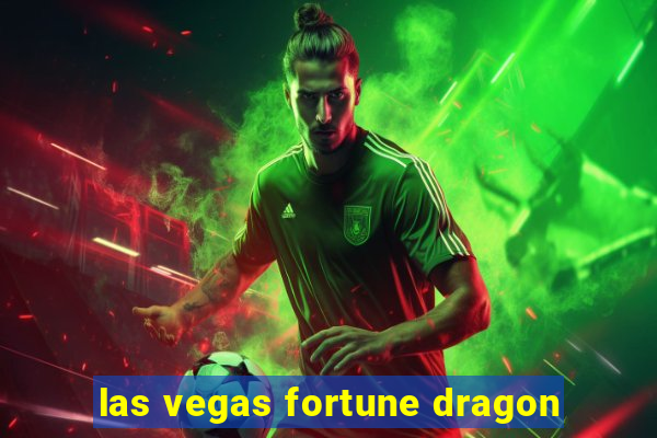 las vegas fortune dragon