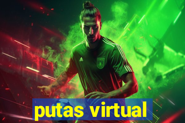 putas virtual