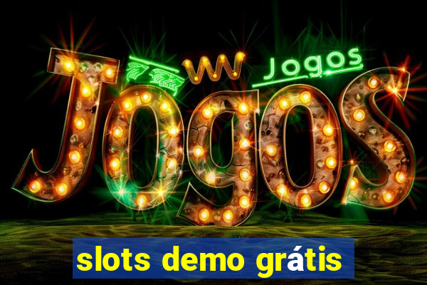 slots demo grátis