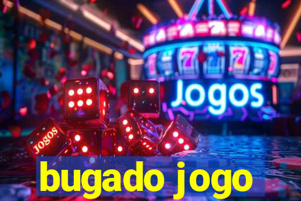 bugado jogo