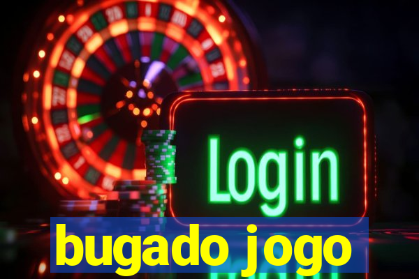 bugado jogo