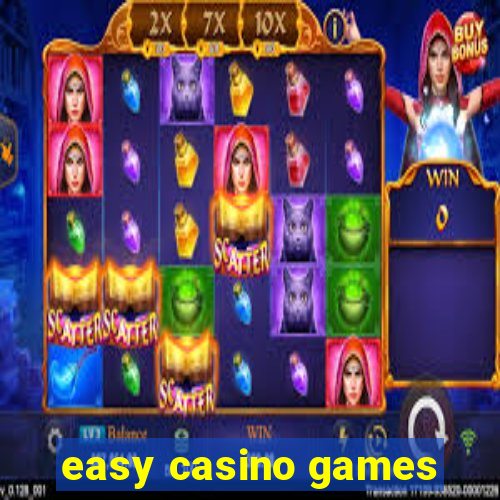 easy casino games