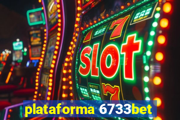 plataforma 6733bet