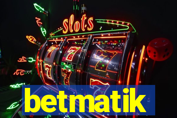 betmatik