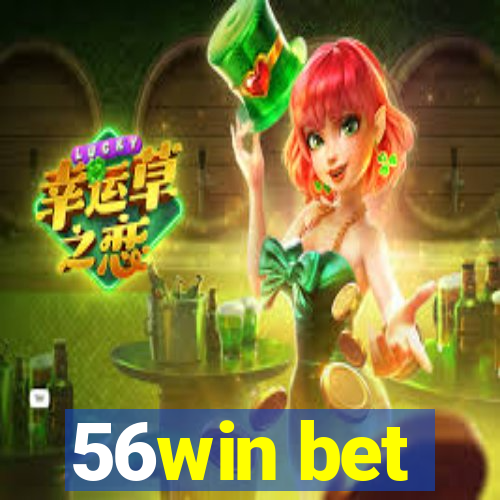 56win bet