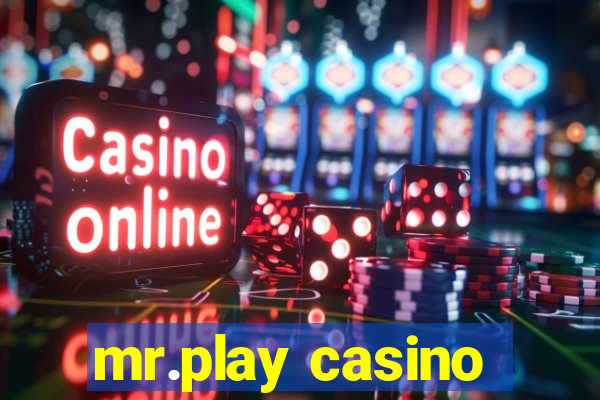 mr.play casino