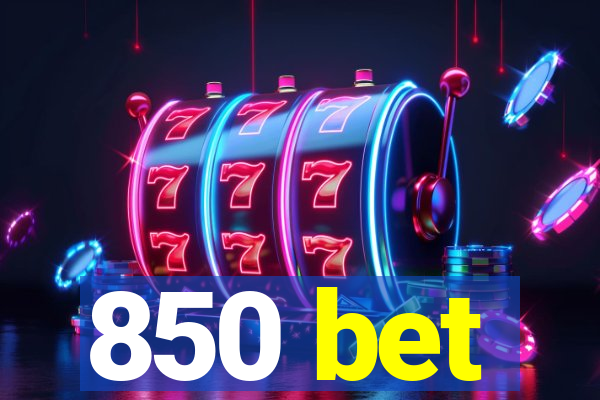 850 bet