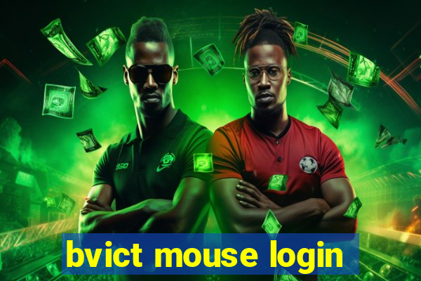 bvict mouse login