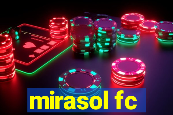 mirasol fc