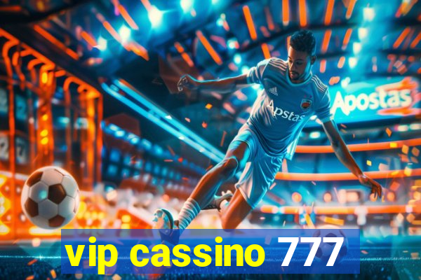 vip cassino 777