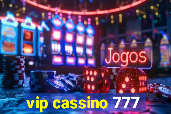 vip cassino 777