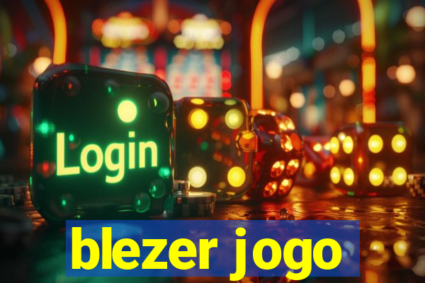 blezer jogo