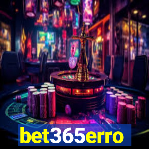 bet365erro