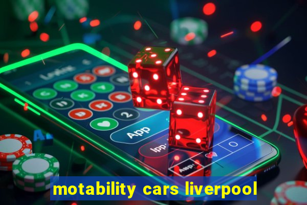 motability cars liverpool