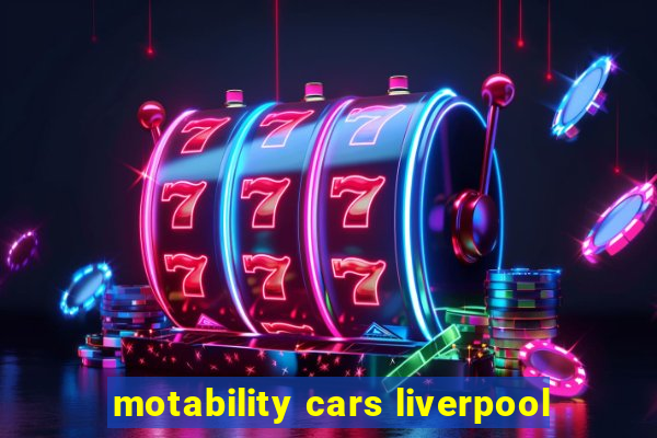 motability cars liverpool