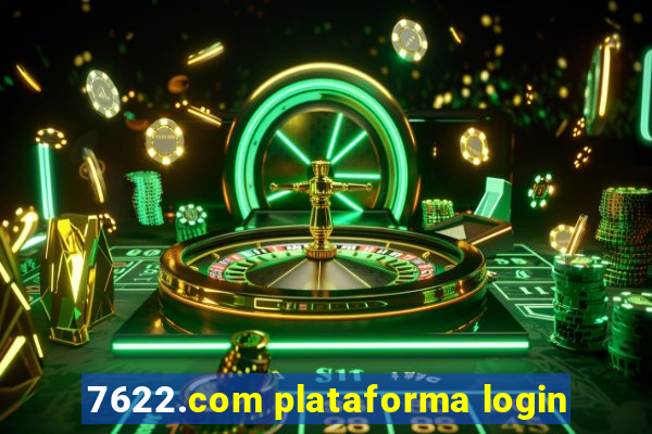 7622.com plataforma login