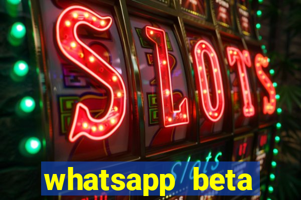 whatsapp beta 3.3.10 baixar