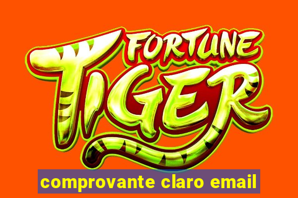 comprovante claro email