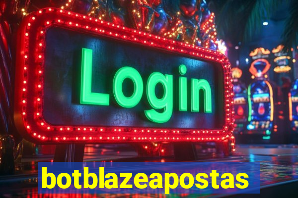 botblazeapostas