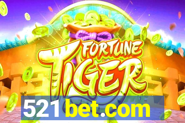 521 bet.com