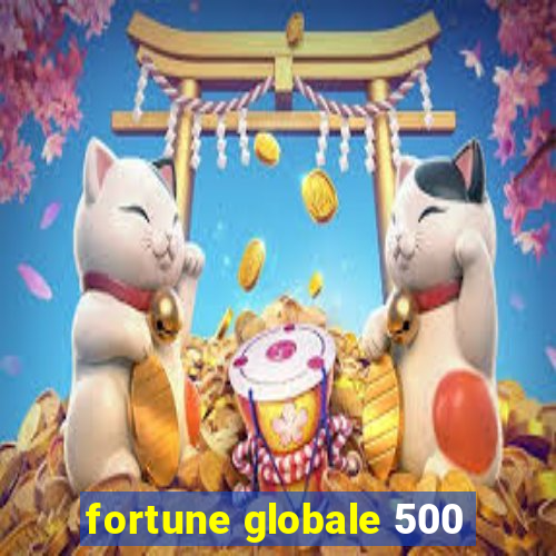 fortune globale 500