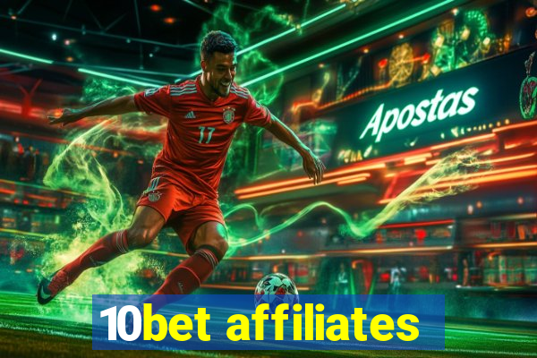 10bet affiliates