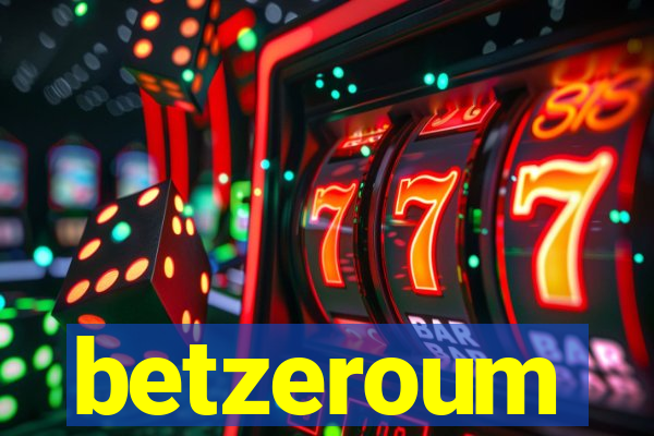 betzeroum