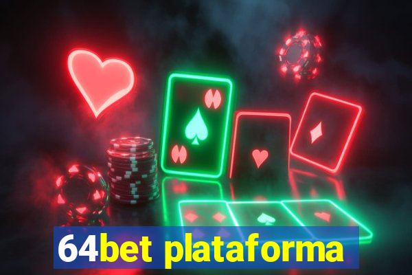 64bet plataforma